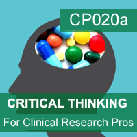 Critical Thinking for Clinical Research Professionals
