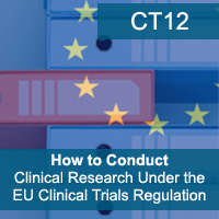 Clinical Trials: How to Conduct Clinical Research Under the EU Clinical Trials Regulation