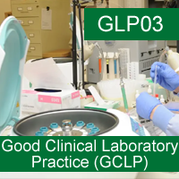 Good Clinical Laboratory Practice (GCLP)