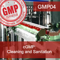 cGMP: Cleaning and Sanitation