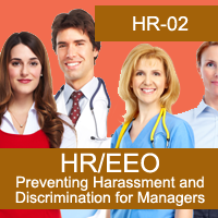HR/EEO: Preventing Harassment and Discrimination for Managers