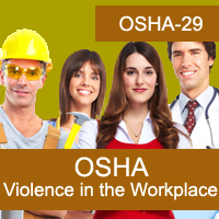 OSHA: Violence in the Workplace