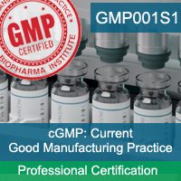 Current Good Manufacturing Practice (cGMP) Professional Certification Program